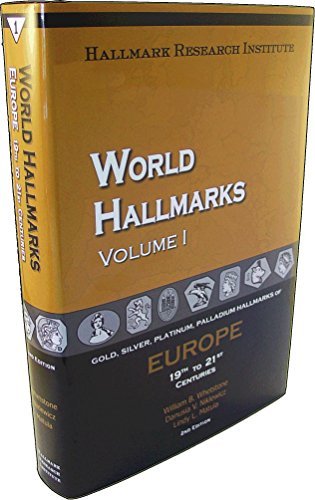 World Hallmarks - Vol. I - Europe, 19th to 21st Centuries, 2nd Edition
World Hallmarks - Vol. I - Europe, 19th to 21st Centuries, 2nd Edition