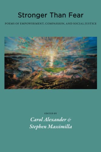 Stronger Than Fear: Poems of Empowerment, Compassion, and Social Justice