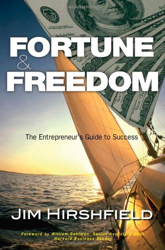 Fortune & Freedom: The Entrepreneur's Guide to Success