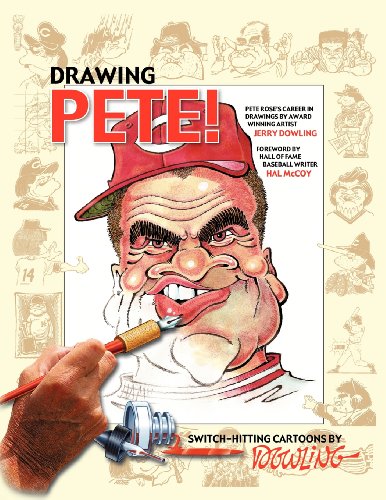Drawing Pete Switch-Hitting Cartoons by Dowling Pete Rose's Career in Drawings