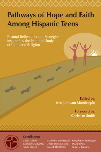 Pathways of Hope and Faith Among Hispanic Teens Pastoral Reflections and Strategies Inspired by t...