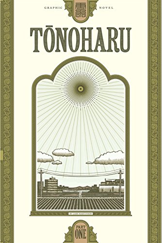 Tonoharu: Part One