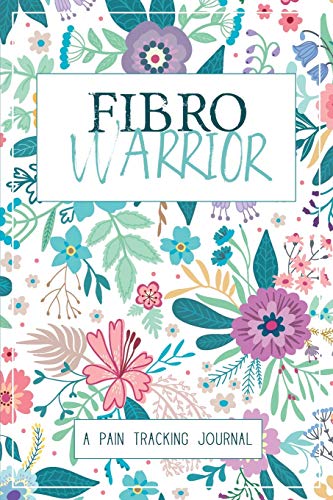 Fibro Warrior: A Symptom & Pain Tracking Journal for Fibromyalgia and Chronic Pain
Fibro Warrior: A Symptom & Pain Tracking Journal for Fibromyalgia and Chronic Pain