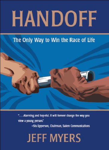 

Handoff: The Only Way to Win the Race of Life [signed]