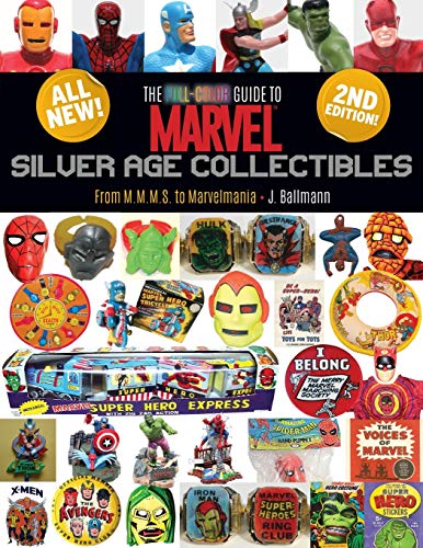 Full-color Guide to Marvel Silver Age Collectibles : From Mmms to Marvelmania