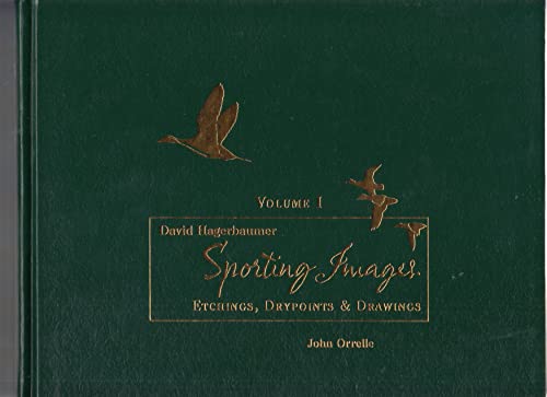 David Hagerbaumer Sporting Images: Etchings, Drypoints and Drawings