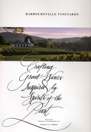 Barboursville Vineyards: Crafting Great Wines Inspired by Spirits