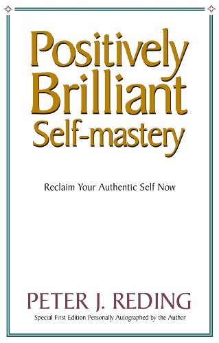 Positively Brilliant Self-mastery