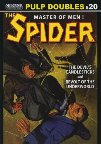The Spider - Master of Men!; Pulp Reprints #20 - The Devil's Candlesticks & Revolt of the Underworld