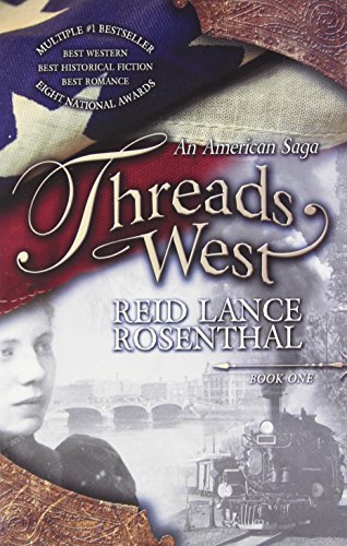 An American Saga Threads West: Book One