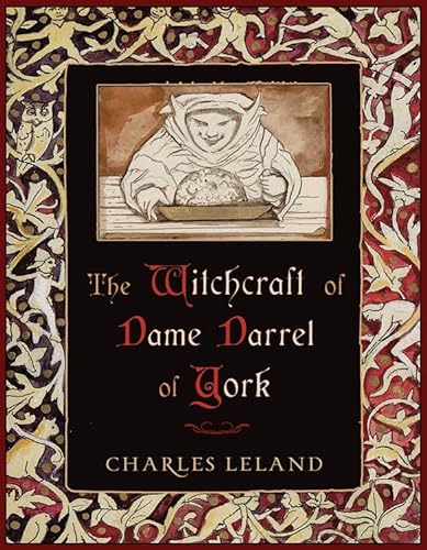 Witchcraft Of Dame Darrel Of York