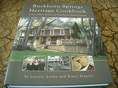 Buckhorn Springs Heritage Cookbook, A Place Where Family and Food Feed a Historic Journey