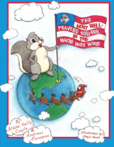 The Most Well-Traveled Squirrel in the Whole Wide World