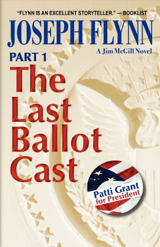 Part 1: The Last Ballot Cast