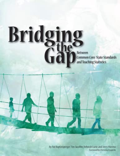 Bridging the Gap Between Common Core State Standards and Teaching Statistics