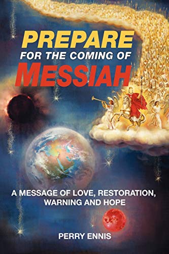 Prepare for the Coming of Messiah (Paperback or Softback)