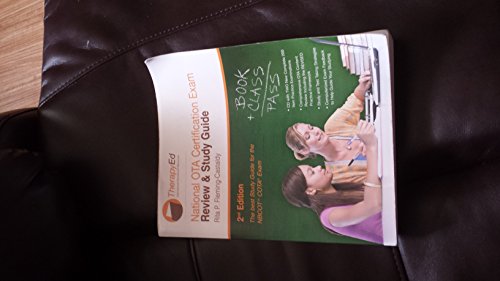 National Occupational Therapy Assistant Certification Exam Review & Study Guide