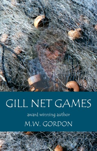Gill Net Games (Macduff Brooks Fly Fishing Mysteries) (Volume 4)