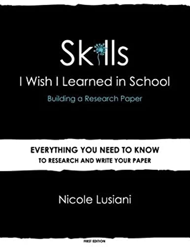 Skills I Wish I Learned in School: Building a Research Paper