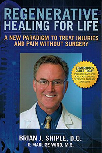 Regenerative Healing for Life: A New Paradigm to Treat Injuries and Pain Without Surgery
Regenerative Healing for Life: A New Paradigm to Treat Injuries and Pain Without Surgery