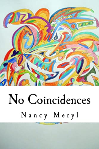 No Coincidences: "Just Because You Can't See Anything Doesn't Mean That It Doesn't Exist"
No Coincidences: "Just Because You Can't See Anything Doesn't Mean That It Doesn't Exist"