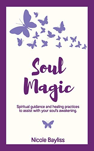 Soul Magic: Spiritual guidance and healing practices to assist with your soul's awakening.
Soul Magic: Spiritual guidance and healing practices to assist with your soul's awakening.