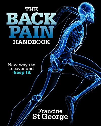 The Back Pain Handbook: New ways to recover and keep fit
