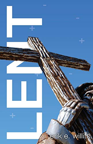 Lent: A Journey of Discovery by Addition, Subtraction and Introspection