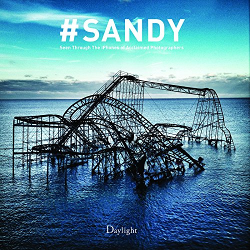 #SANDY Seen Through the iPhones of Acclaimed Photographers