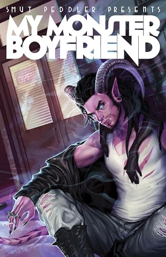 Smut Peddler Presents: My Monster Boyfriend Format: Paperback