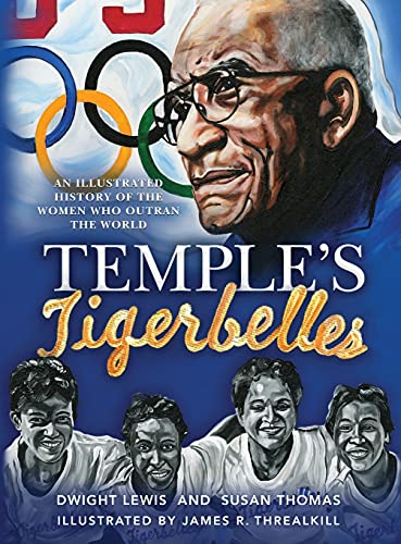 Temple's Tigerbelles: An Illustrated History of the Women Who Outran the World (Hardback or Cased Book)
Temple's Tigerbelles: An Illustrated History of the Women Who Outran the World (Hardback or Cased Book)