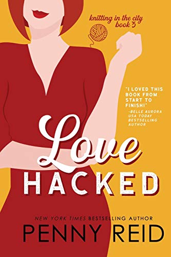 Love Hacked : A Reluctant Romance