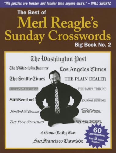 The Best of Merl Reagles Sunday Crosswords: Big Book No. 2