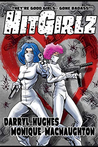 Hit Girlz: (Humorous Comic Books for Teens) (Paperback or Softback)