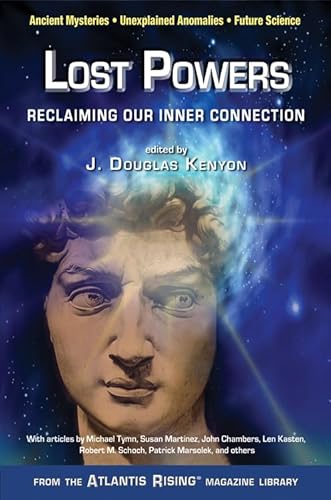 Lost Powers: Reclaiming Our Inner Connection (Atlantis Rising Magazine Library®)
Lost Powers: Reclaiming Our Inner Connection (Atlantis Rising Magazine Library®)