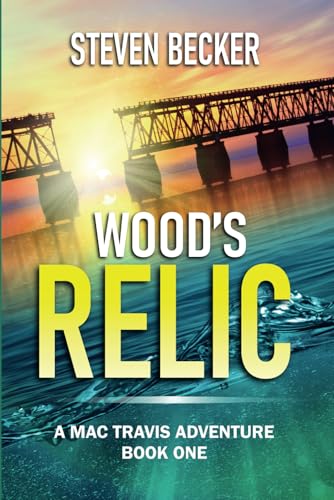 Wood's Relic: An Early Mac Travis Adventure (Volume 1)
