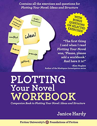 Plotting Your Novel Workbook: A Companion Book to Planning Your Novel: Ideas and Structure (Foundations of Fiction)
Plotting Your Novel Workbook: A Companion Book to Planning Your Novel: Ideas and Structure (Foundations of Fiction)
