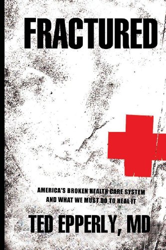 Fractured: America's Broken Health Care System and What We Must Do to Heal It (Paperback or Softback)
Fractured: America's Broken Health Care System and What We Must Do to Heal It (Paperback or Softback)