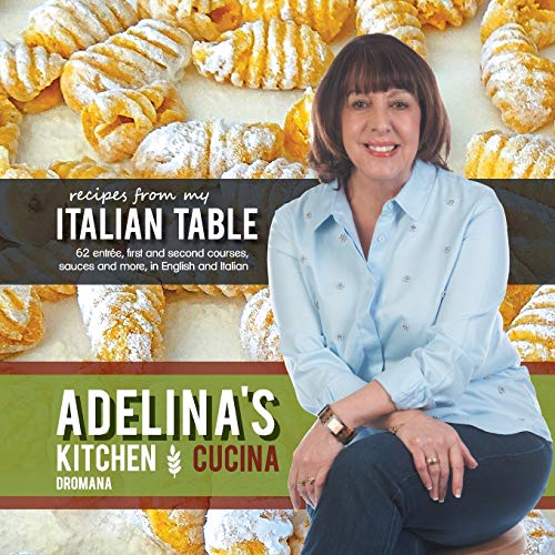 Adelina's Kitchen Dromana: Recipes from My Italian Table (2)