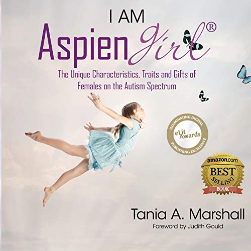 I Am AspienGirl: The Unique Characteristics, Traits and Gifts of Females on the Autism Spectrum
I Am AspienGirl: The Unique Characteristics, Traits and Gifts of Females on the Autism Spectrum