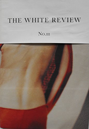 TheWhiteReviewNo.11 Format: Paperback