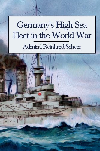 Germany's High Sea Fleet in the World War (Paperback or Softback)