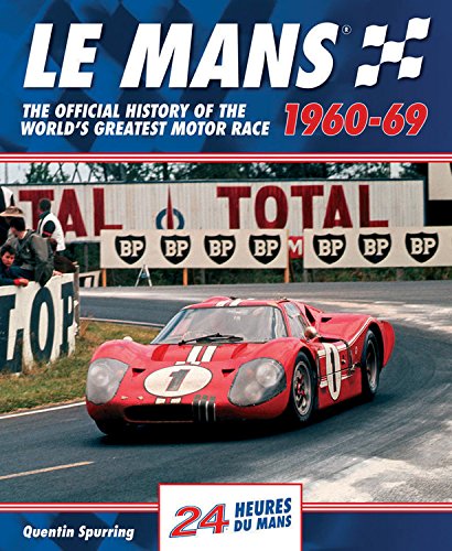 

Le Mans 1960-69: The Official History Of The World's Greatest Motor Race [Hardcover ]
