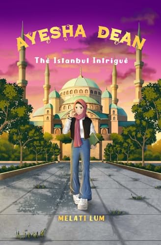 Ayesha Dean The Istanbul Intrigue (Ayesha Dean Mysteries)