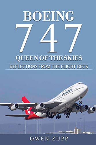 Boeing 747. Queen of the Skies.: Reflections from the Flight Deck.