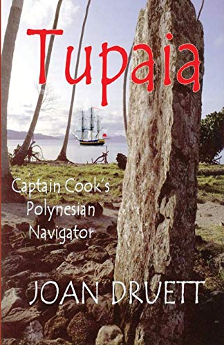 Tupaia: Captain Cook's Polynesian Navigator (Paperback or Softback)
