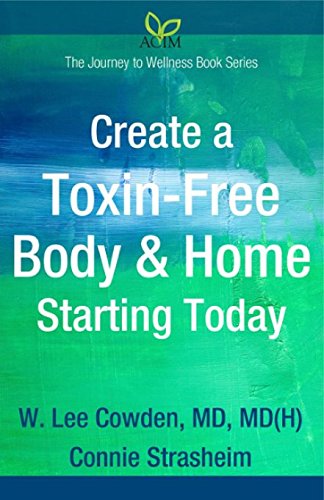 Create a Toxin-Free Body & Home Starting Today