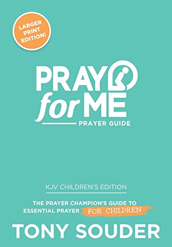 Pray for Me: Children's KJV Larger Print Edition