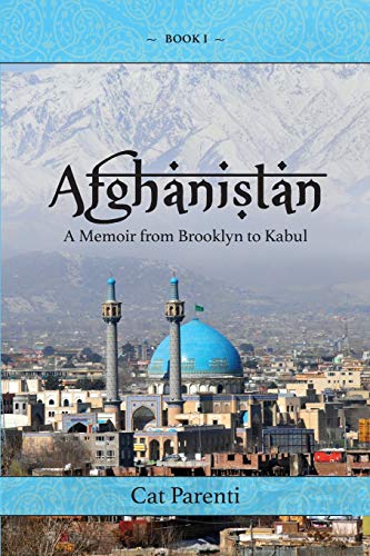 Afghanistan: A Memoir From Brooklyn to Kabul (Paperback or Softback)