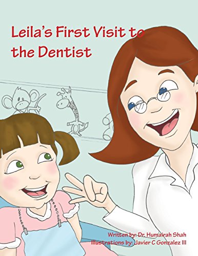 Leila's First Visit to the Dentist